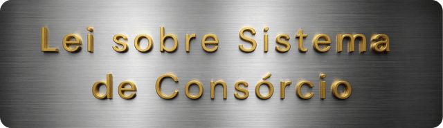 Lei sobre Sistema de Consórcio
